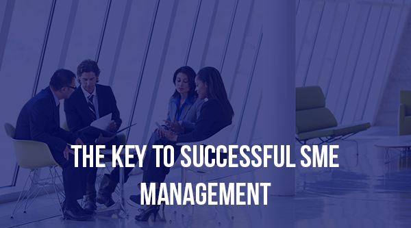 The Key to successful SME Management - Blog Post