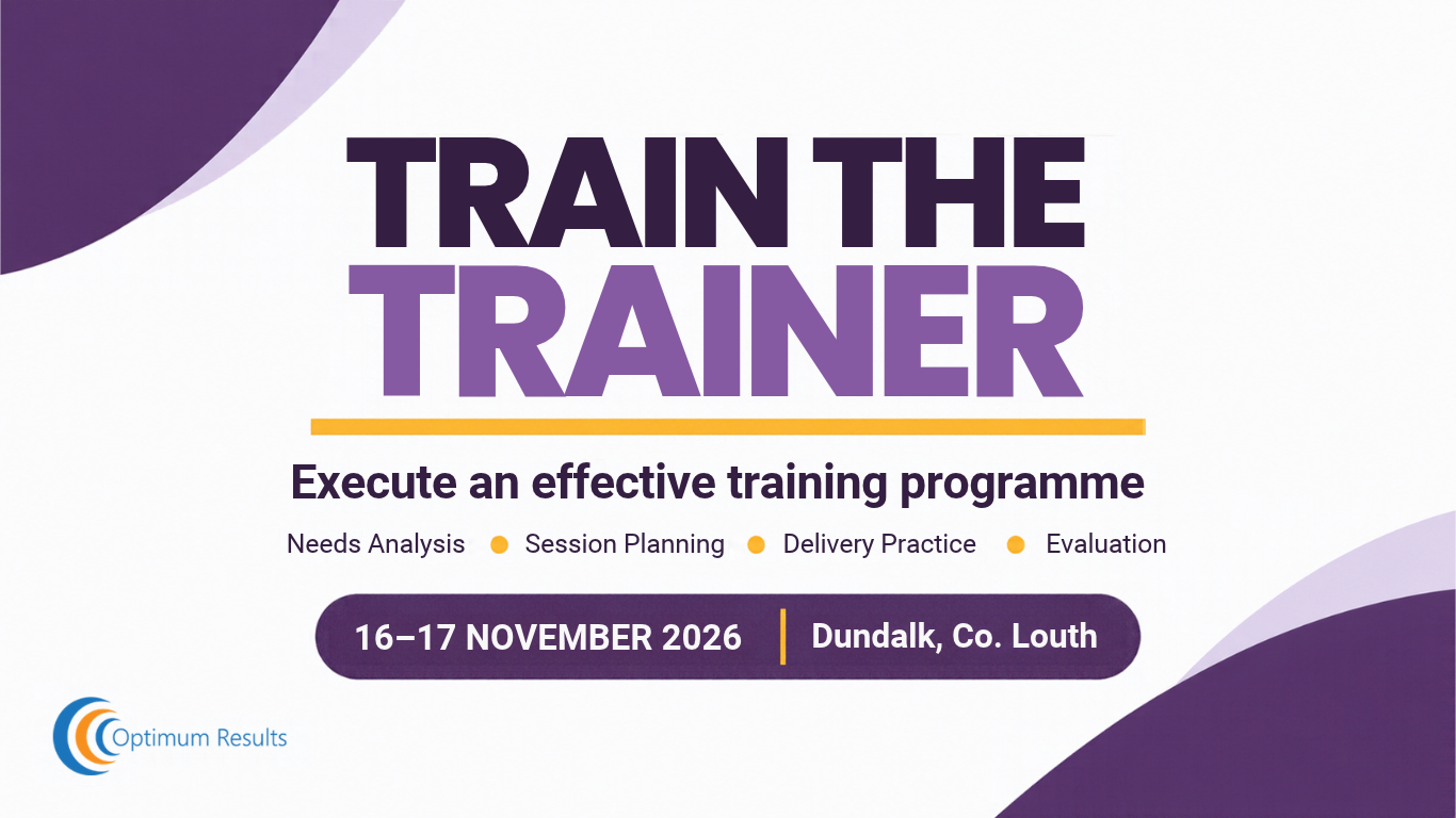 Train the Trainer course by Optimum Results in Dundalk, 16–17 November 2026.